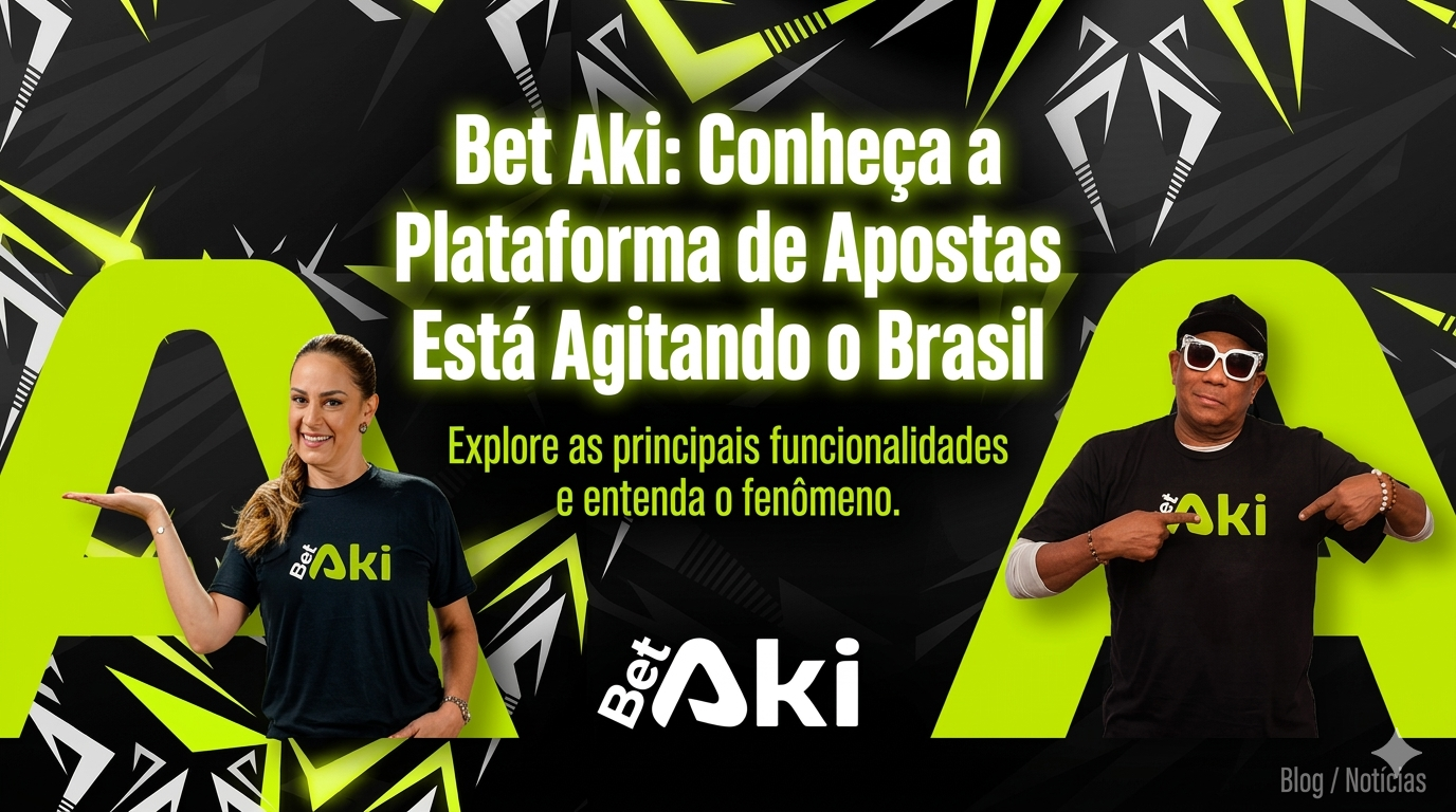 Bet Aki: Apostas Esportivas, Entretenimento e Responsabilidade